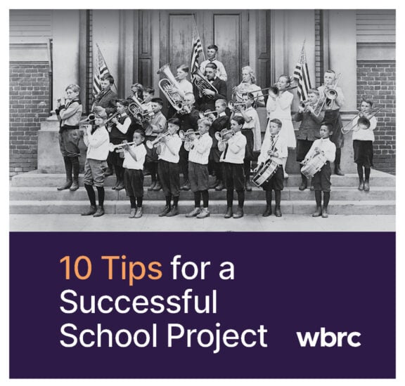 Download our 10 Tips for a Successful School Project